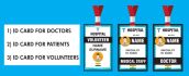 AVAILABLE : ID CARDS FOR DOCTORS, PATIENTS, MEDICAL STAFF & VOLUNTEERS
