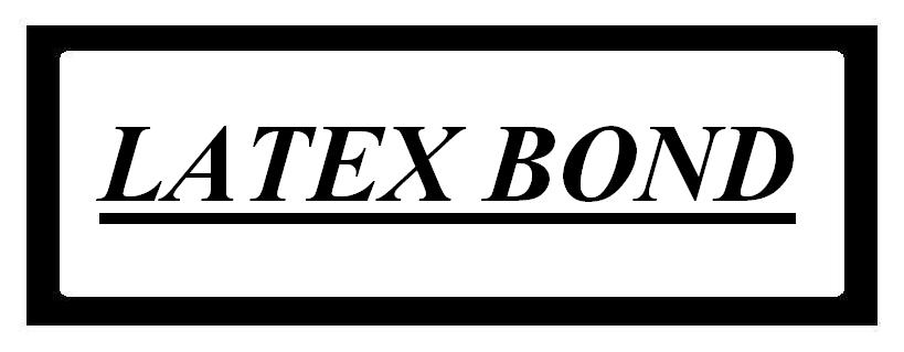 LATEX BOND