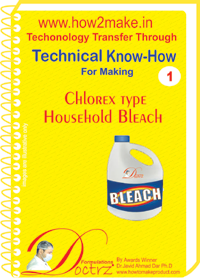 Doctrz latest formulation technical knowhow Report on sodium hypochlorite liquid bleach