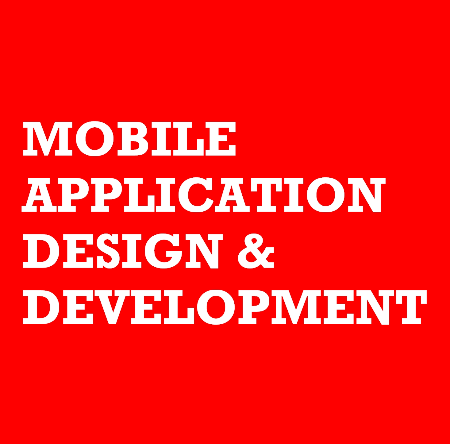 Mobile Application Design and Development