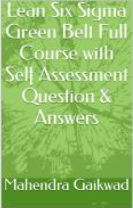 Lean Six Sigma Black Belt Full Course with Questions and Answers