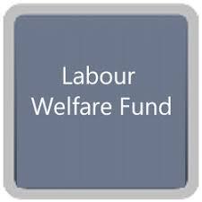 LABOUR WELFARE FUND REGISTRATIONS