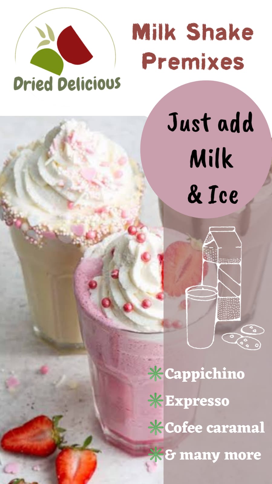 Milk Shake Premixes -Just add Milk