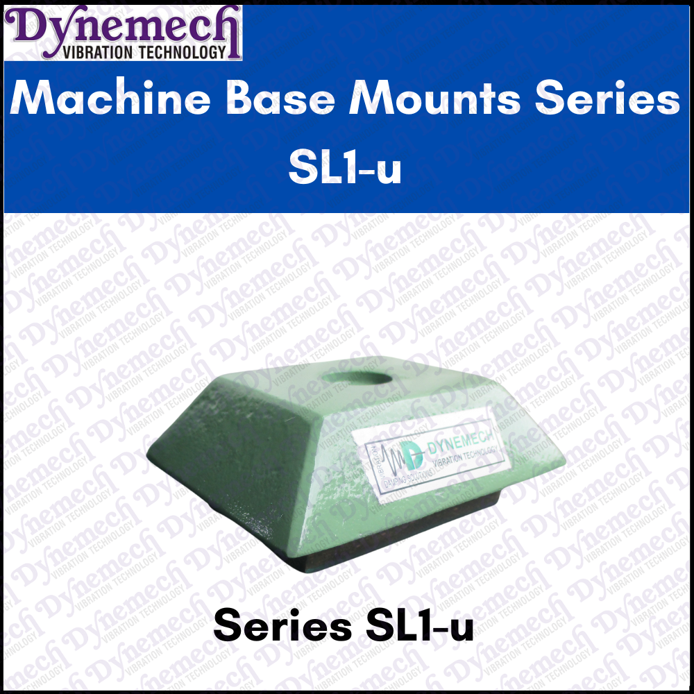 Machine Based Mounts Series Model-SL1-U