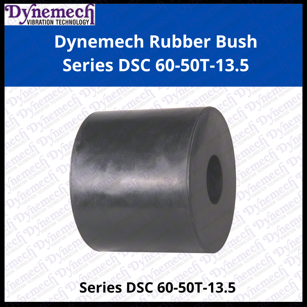 Dynemech Rubber Bush, Series DSC 60-50T-13.5