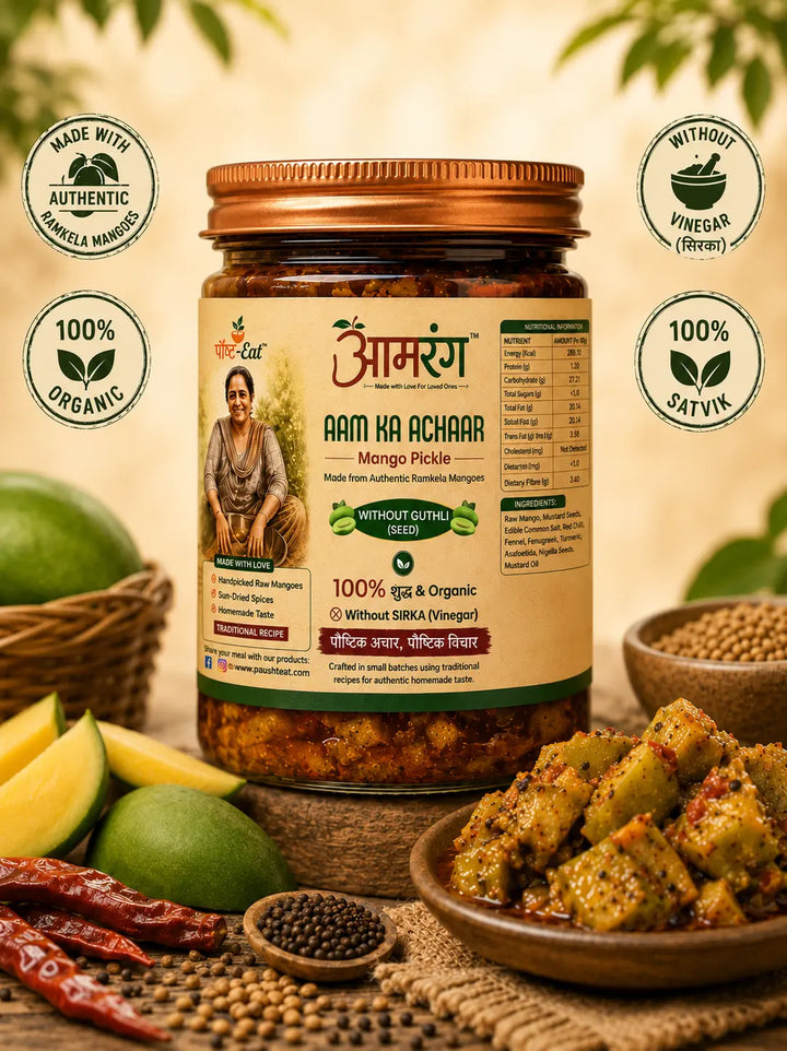 AAMRANG Mango Pickle Without Guthli (Seedless) – Traditional Indian Aam Ka Achar | PaushtEat