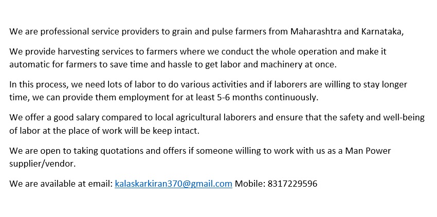 We want Semiskilled or unskilled agriculture labor
